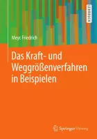 Product cover for Das Kraft- und Weggrößenverfahren in Beispielen