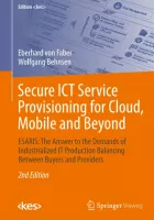 Product cover for Secure ICT Service Provisioning for Cloud, Mobile and Beyond