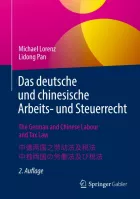 Product cover for Das deutsche und chinesische Arbeits- und Steuerrecht - The German and Chinese Labour and Tax Law - 中德两国之劳动法及税法 - 中独両国の労働法及び税法