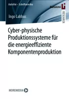 Product cover for Cyber-physische Produktionssysteme für die energieeffiziente Komponentenproduktion