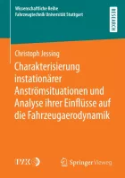 Product cover for Charakterisierung instationärer Anströmsituationen und Analyse ihrer Einflüsse auf die Fahrzeugaerodynamik