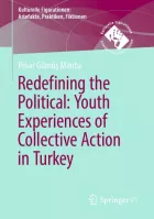 Product cover for Redefining the Political. Youth Experiences of Collective Action in Turkey