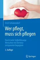 Product cover for Wer pflegt, muss sich pflegen