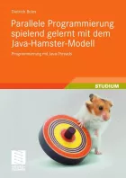 Product cover for Parallele Programmierung spielend gelernt mit dem Java-Hamster-Modell