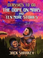 Product cover for The Dope on Mars and ten more stories