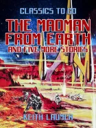 Product cover for The Madman From Earth and five more stories
