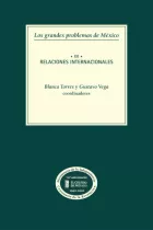 Product cover for Los grandes problemas de México. Relaciones internacionales. T. XII