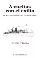 Product cover for A vueltas con el exilio (de Juan José Domenchina a Gerardo Deniz)