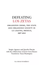 Product cover for Defeating Los Zetas. Organized Crime, the State and organized society in La Laguna, Mexico, 2007-2014