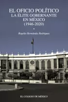 Product cover for El oficio político. La élite gobernante en México (1946-2020)