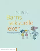Product cover for  hvordan forstå og arbeide med barns seksualitet i barne