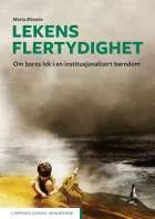 Product cover for  om barns lek i en institusjonalisert barndom