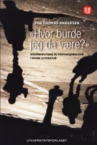 Product cover for &quot;Hvor burde jeg da være?&quot; : kosmopolitisme og postnasjonalisme i nyere litterat