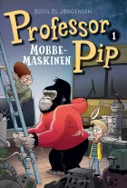 Product cover for Professor Pip 1 - Mobbemaskinen