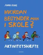 Product cover for Hvordan begynder man i skole? Aktivitetshæfte