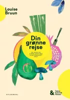 Product cover for Din grønne rejse - en sund og stærk krop med plantebaseret kost