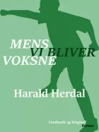 Product cover for Mens vi bliver voksne - 2. bind i serien "Den første verden"