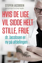Product cover for Hvis De lige vil sidde helt stille, frue, dr. Jacobsen er ny på afdelingen