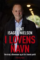 Product cover for I lovens navn - Drab, dilemmaer og et liv i dansk politi