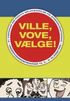 Product cover for Ville, vove, vælge!, kasse