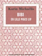 Product cover for Bibi. En lille piges liv