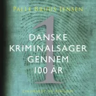 Product cover for Danske kriminalsager gennem 100 år. Del 1