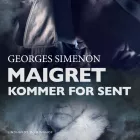 Product cover for Maigret kommer for sent