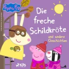 Product cover for Peppa Wutz – Die freche Schildkröte und andere Geschichten