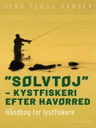 Product cover for "Sølvtøj" - kystfiskeri efter havørred. Håndbog for lystfiskere