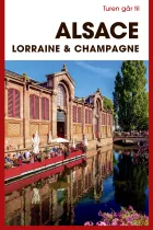 Product cover for Turen går til Alsace, Lorraine &amp; Champagne