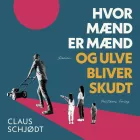 Product cover for Hvor mænd er mænd og ulve bliver skudt