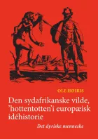 Product cover for Den sydafrikanske vilde, 'hottentotten' i europæisk idéhistorie