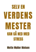 Product cover for Selv en verdensmester kan gå ned med stress