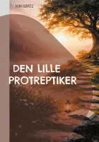Product cover for Den lille protreptiker. Vejen til 'de velsignede øer'