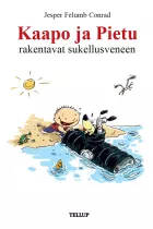 Product cover for Kaapo ja Pietu #3: Kaapo ja Pietu rakentavat sukellusveneen