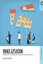 Product cover for Inklusion. Dilemmaer i organisation, profession og praksis