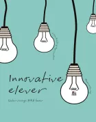 Product cover for Innovative elever. Undervisning i FIRE faser