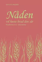 Product cover for Nåden vil høste hvad den sår, 1. tekstrække