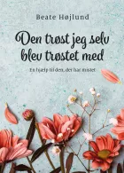 Product cover for Den trøst jeg selv blev trøstet med