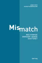 Product cover for Mismatch med hybride enheder i dansk skatteret