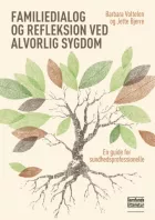 Product cover for Familiedialog og refleksion ved alvorlig sygdom