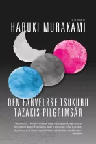 Product cover for Den farveløse Tsukuru Tazakis pilgrimsår (PB)