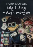 Product cover for Mig i dag - dig i morgen