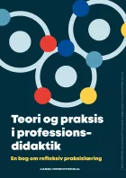 Product cover for Teori og praksis i professionsdidaktik