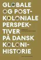 Product cover for Globale og postkoloniale perspektiver på dansk kolonihistorie