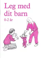 Product cover for Leg med dit barn. 0-2 år