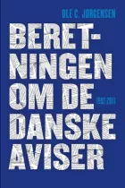 Product cover for Beretningen om de danske aviser 1992-2011
