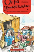 Product cover for Os fra Blomsterkvarteret. Den dag vi byggede en hule på lossepladsen