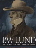 Product cover for P.W. Lund og Knokkelhulerne i Lagoa Santa
