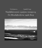 Product cover for Da Myndighederne sagde Stop / Naalakkersuisut oqarput, tassagooq